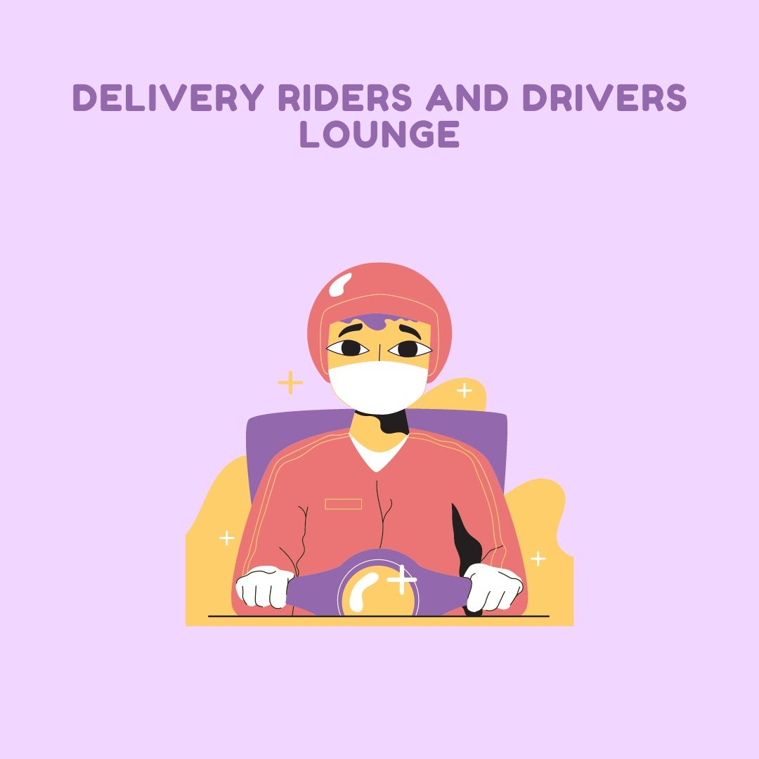 Delivery Riders and Drivers Lounge