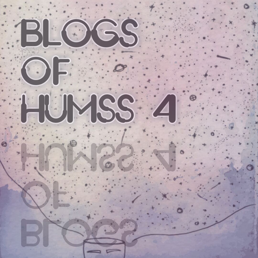 Blogs Of Humss 4