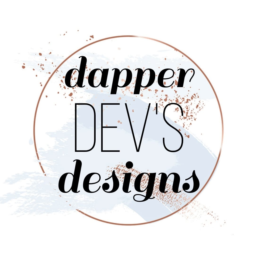 Dapper Dev's Designs