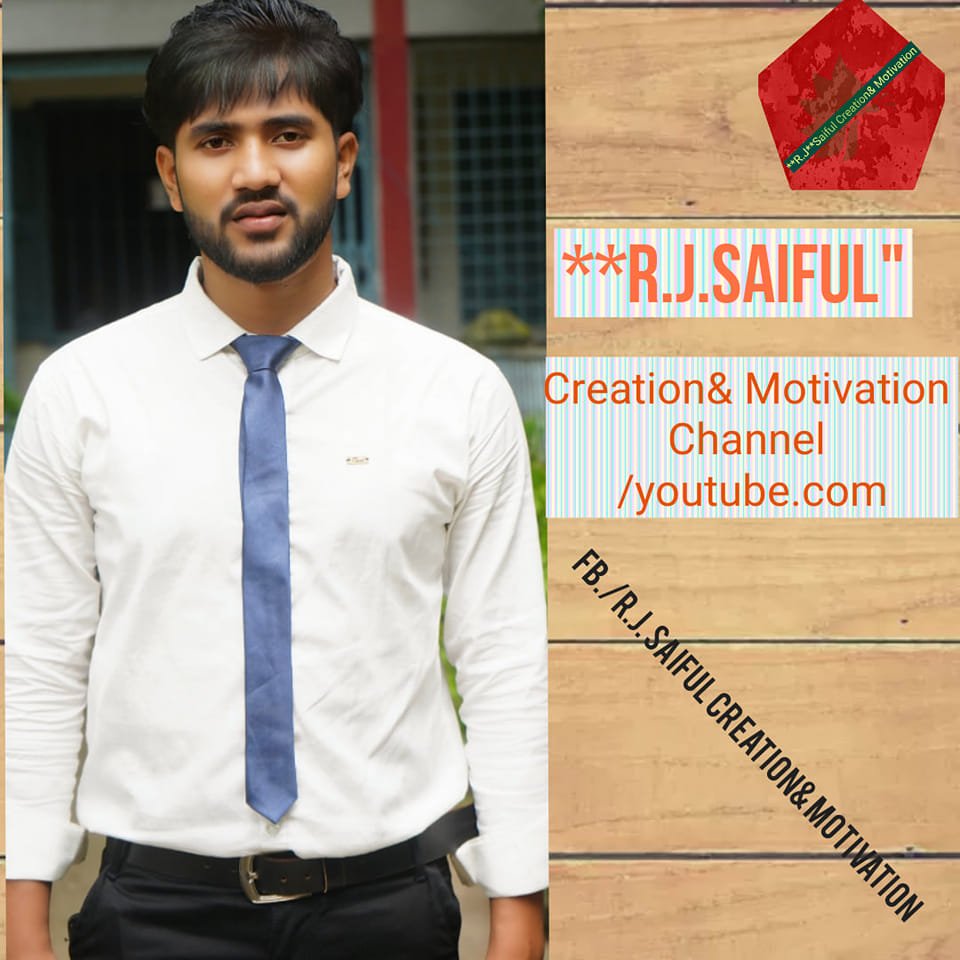 R.J.Saiful Creation& Motivation