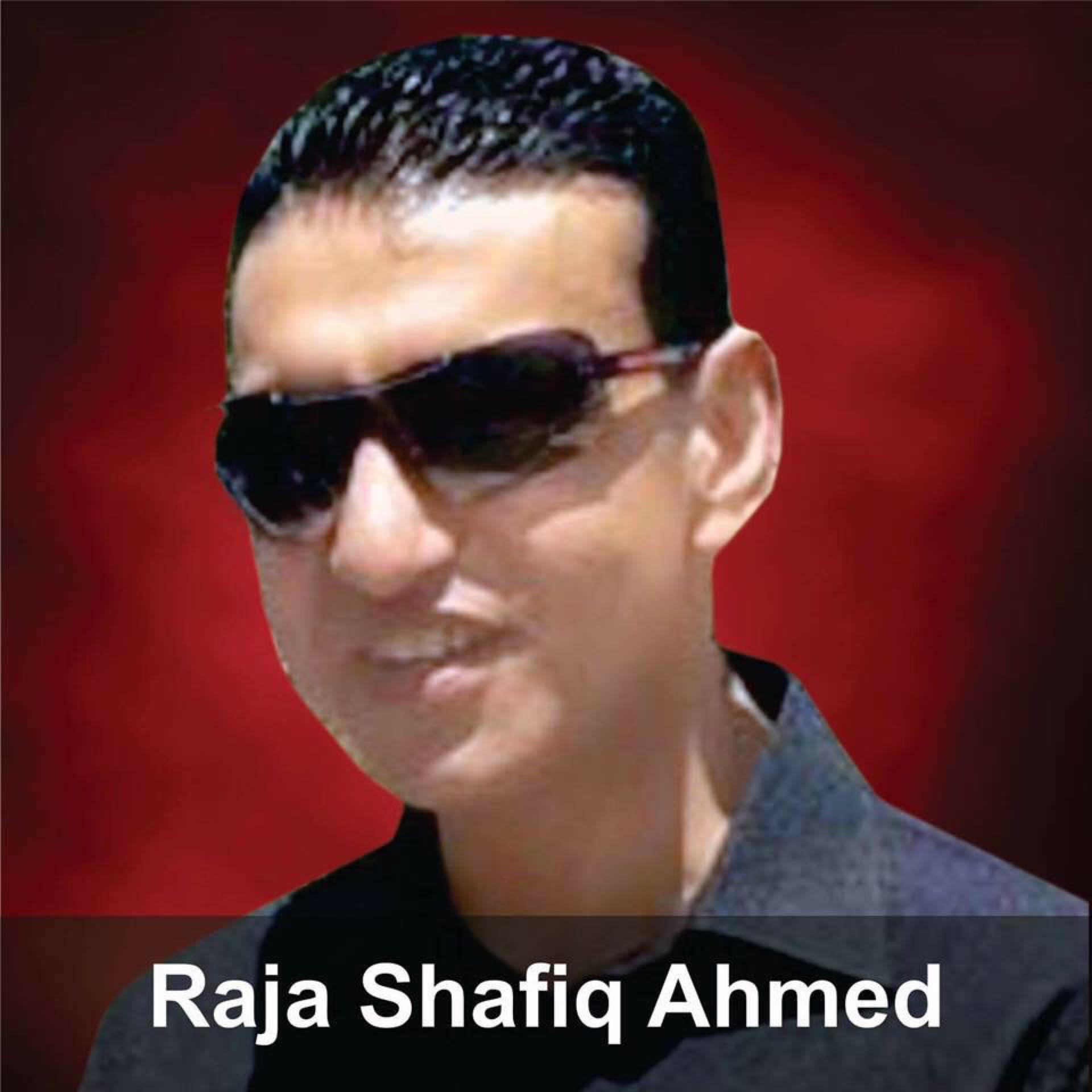 Raja Shafiq Ahmed Official