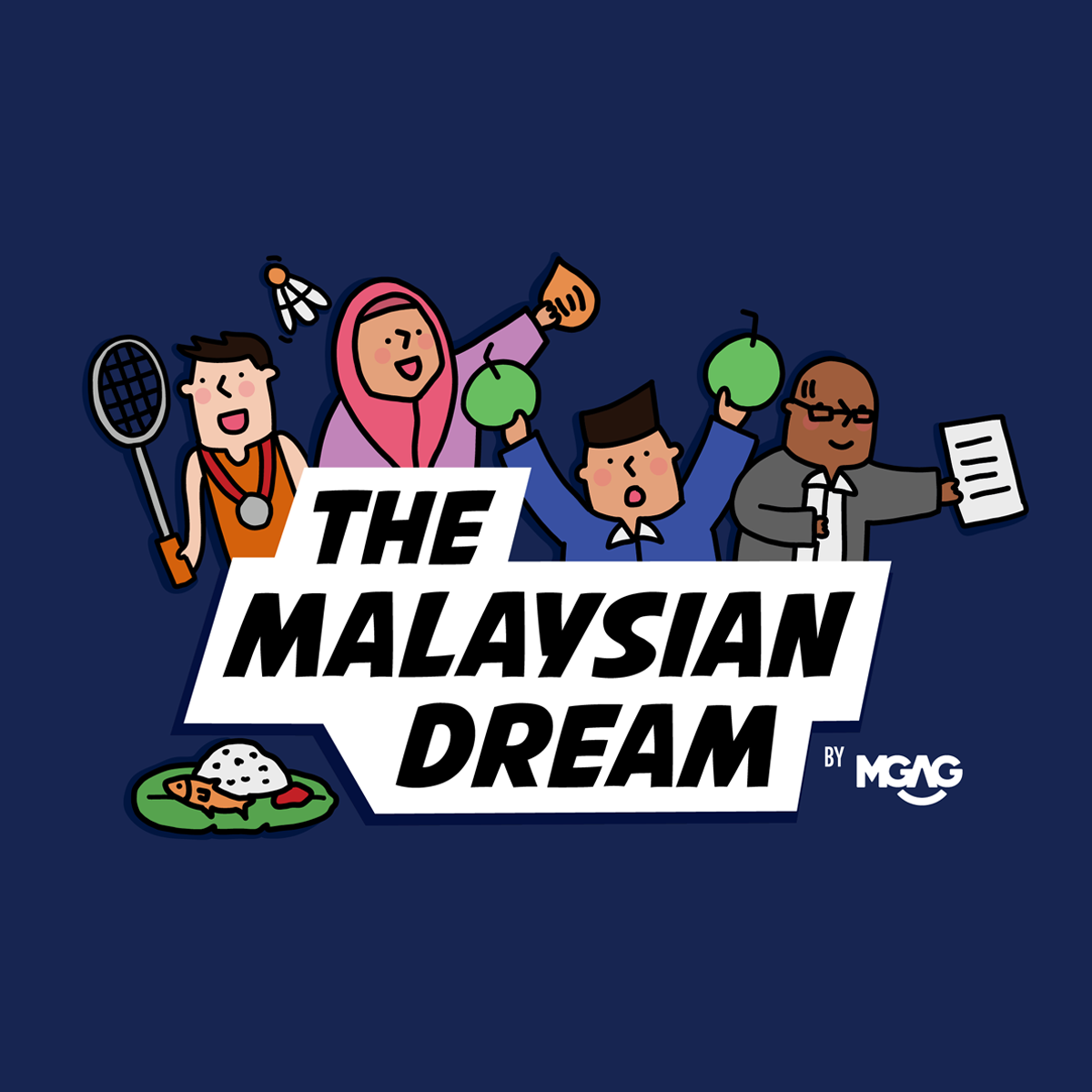 The Malaysian Dream by MGAG
