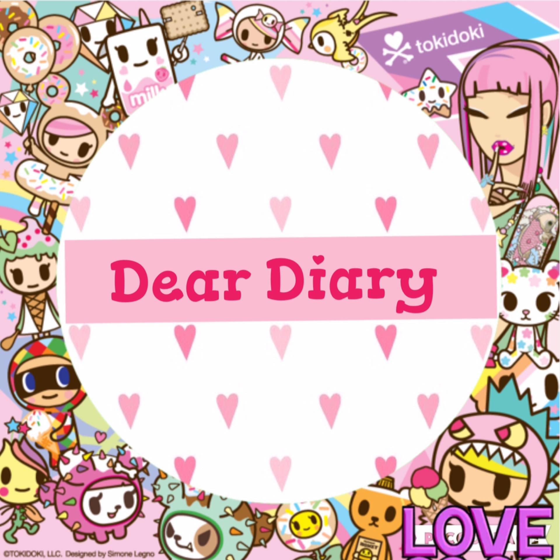 Dear Diary - DD