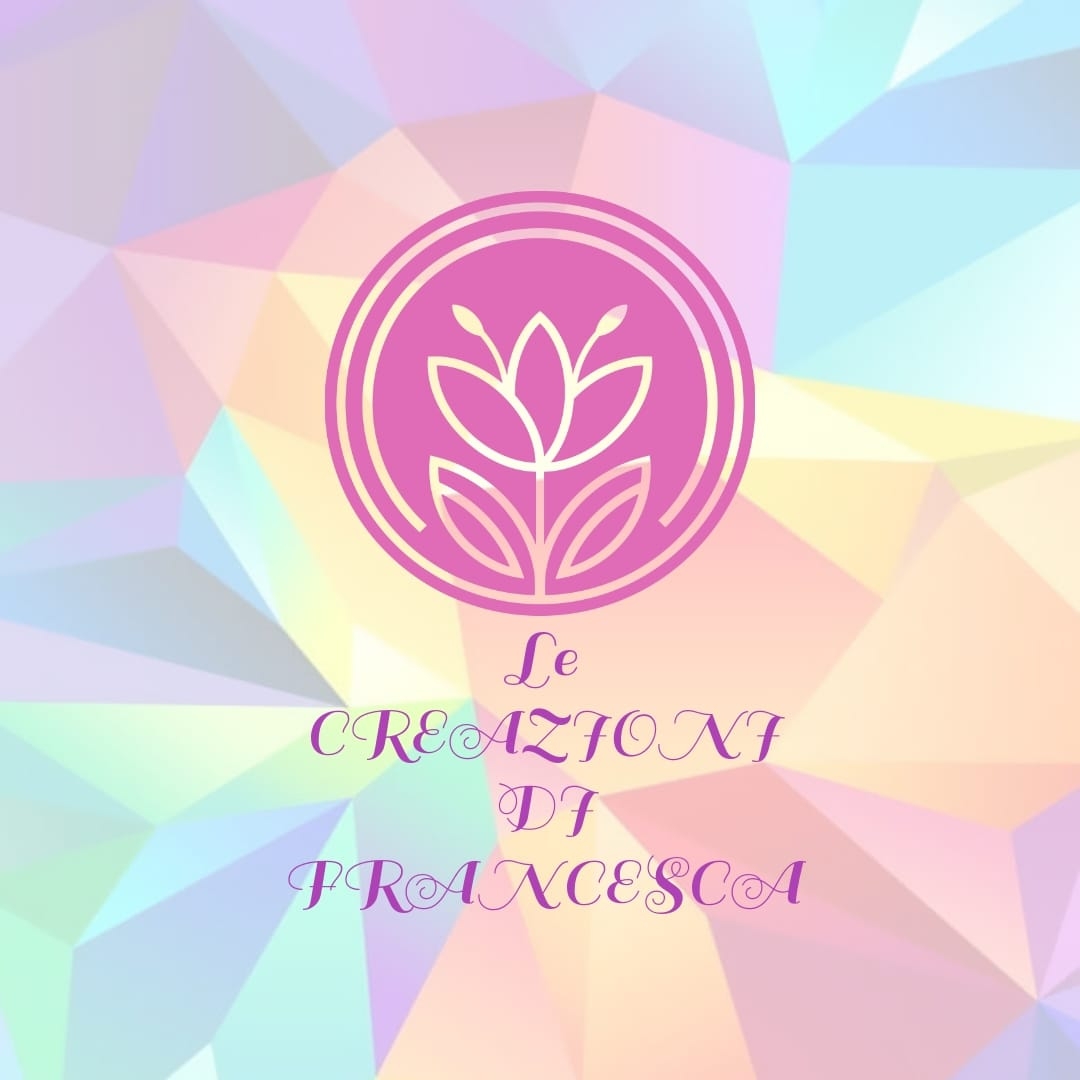 Le creazioni di Francesca