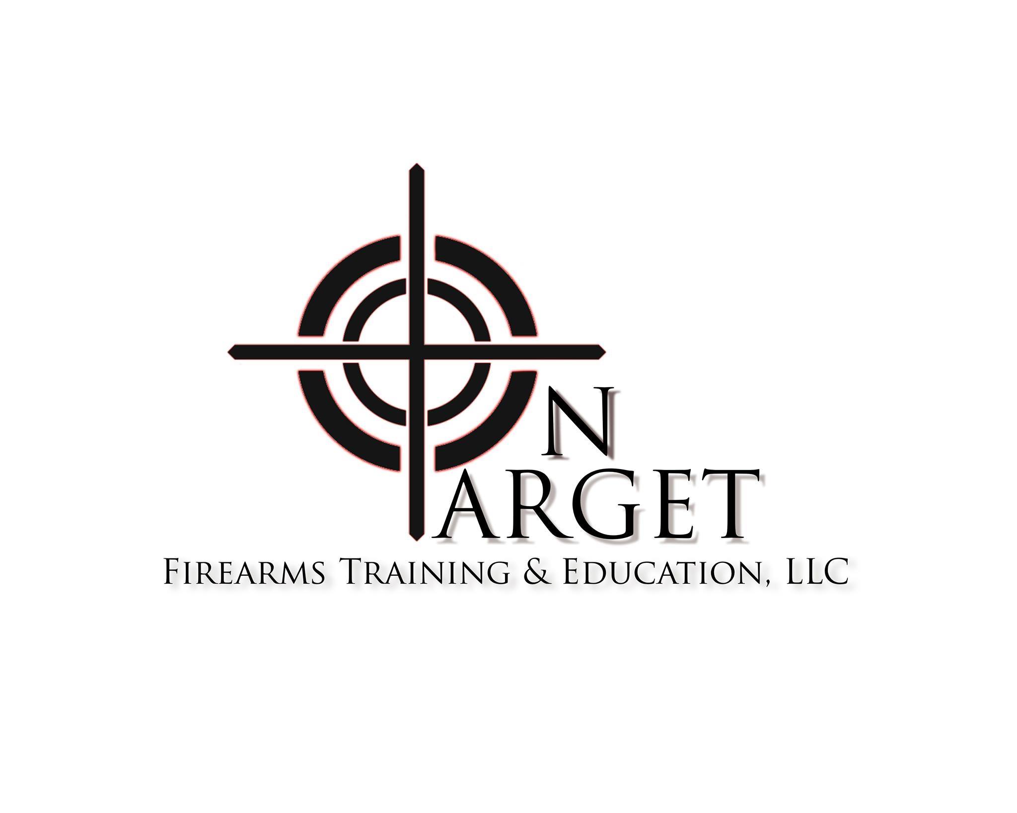 On Target Firearms Training & Education, LLC