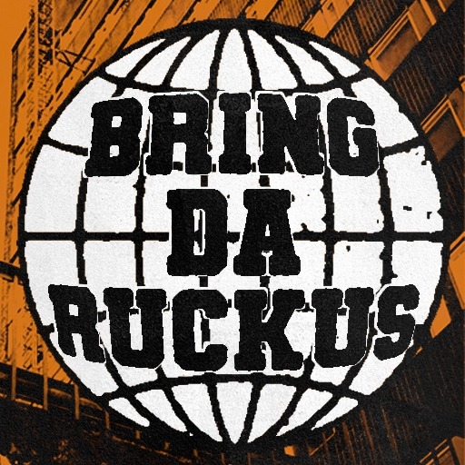 Bring da Ruckus