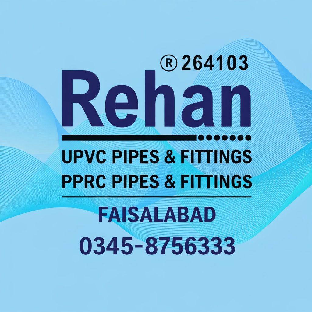 Rehan Pvc Pipe Factory Faisalabad