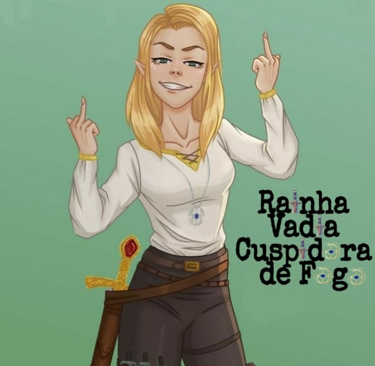 Rainha Vadia Cuspidora de Fogo