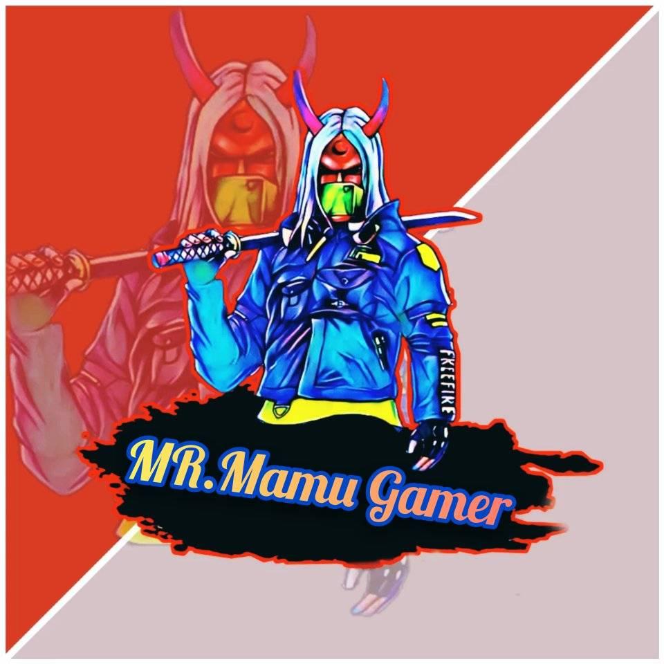 Mr mamu gamer