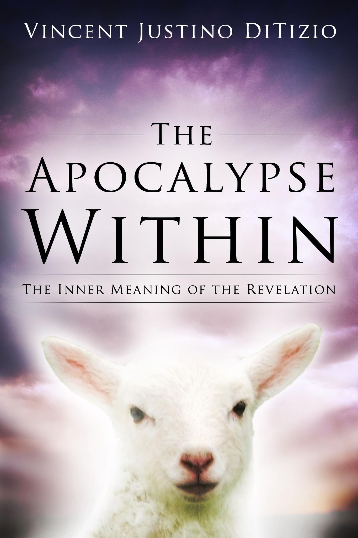 The Apocalypse Within: The Inner Meaning of the Revelation