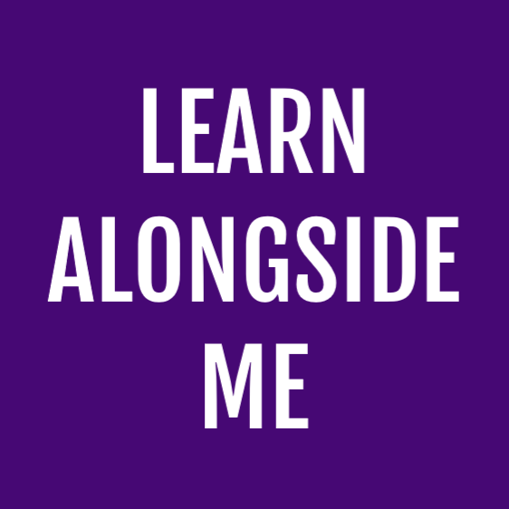 Learn Alongside Me