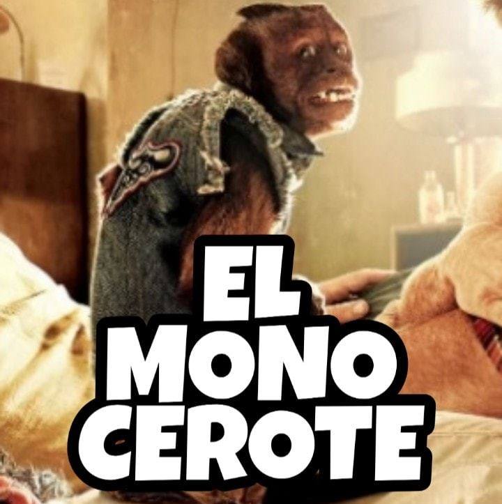El MONO Cerote.