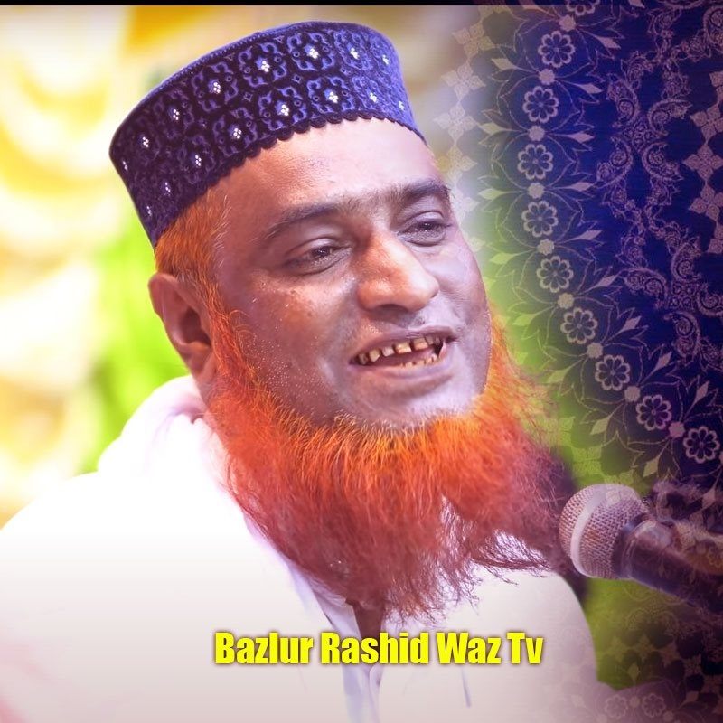 Bazlur Rashid Waz Tv