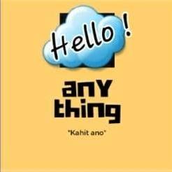Hello Anything