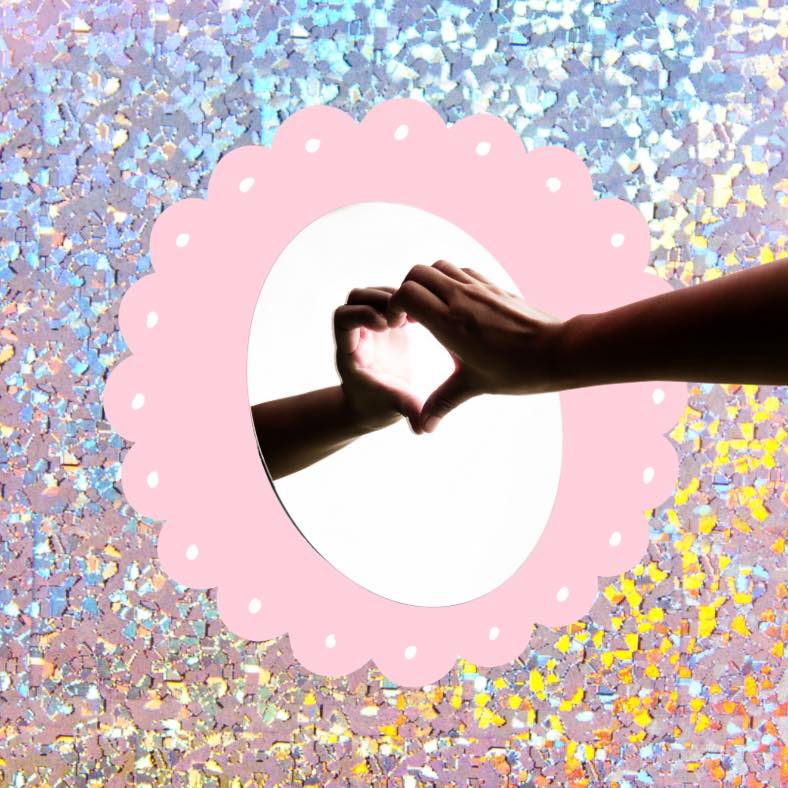 Look In The Mirror & Love What You See