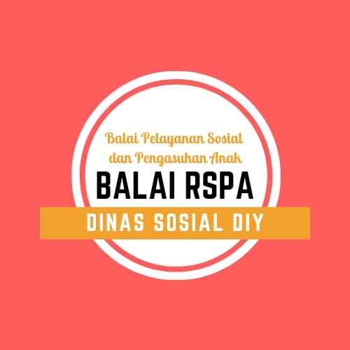 Balai Rehabilitasi Sosial dan Pengasuhan Anak DIY | Sleman