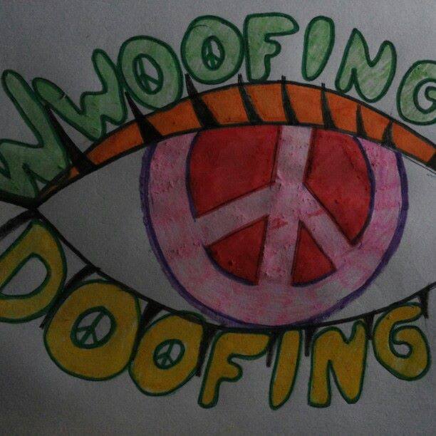 Wwoofing & Doofing