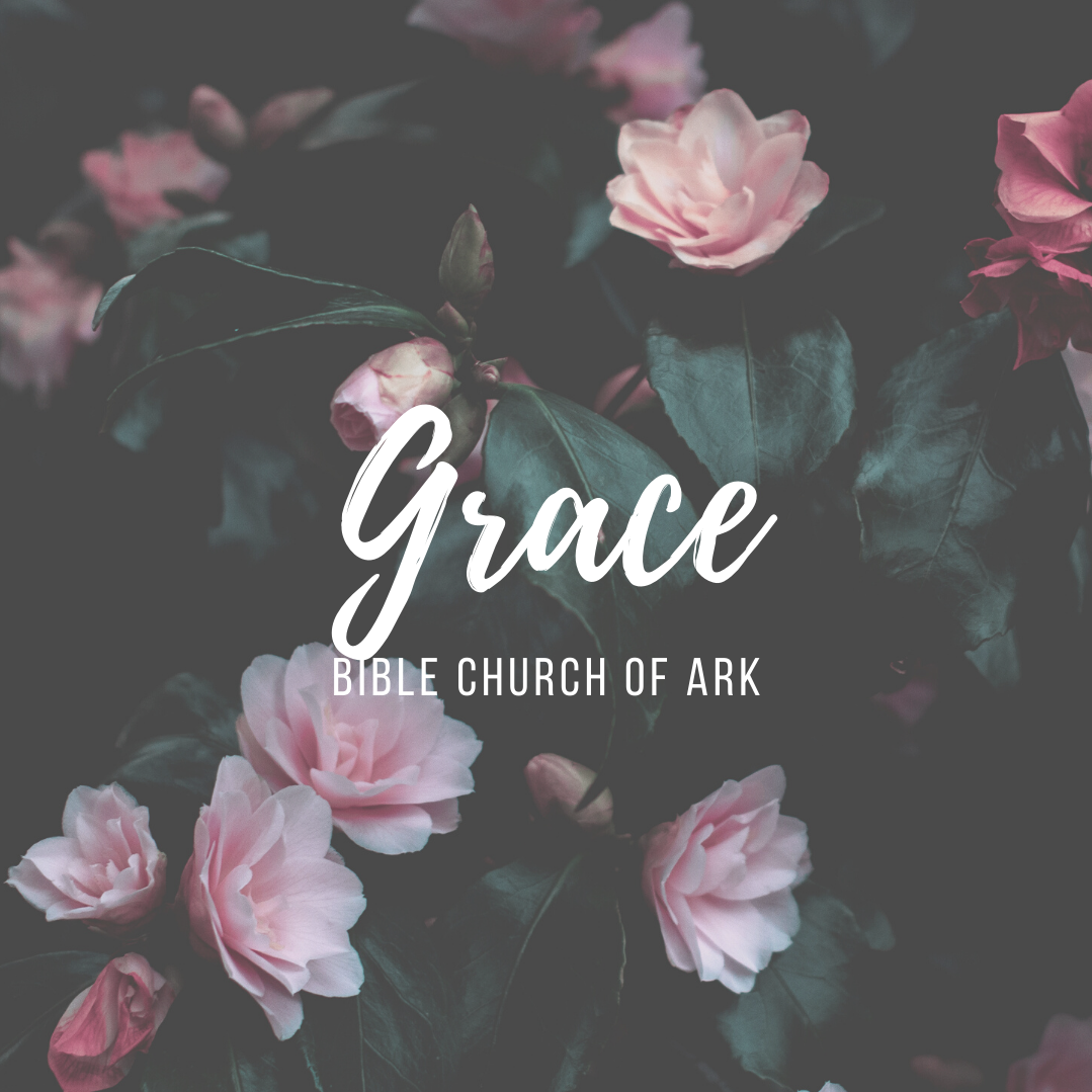 Grace Bible Church of Ark, Virginia | Ark VA
