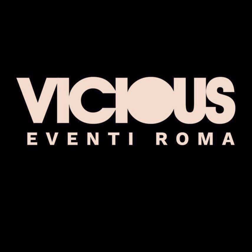 Vicious Eventi Roma | Rome