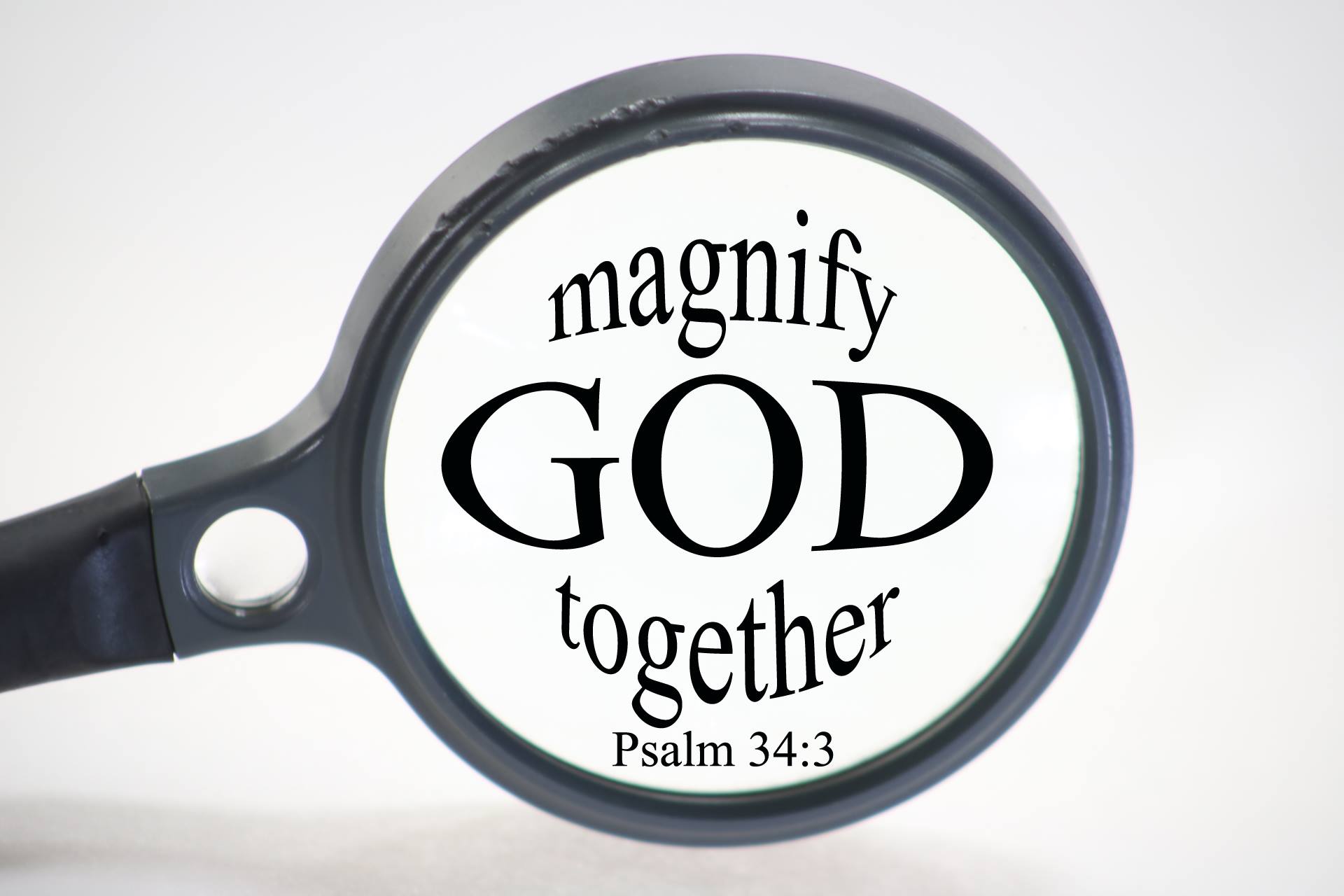 Magnify GOD Together