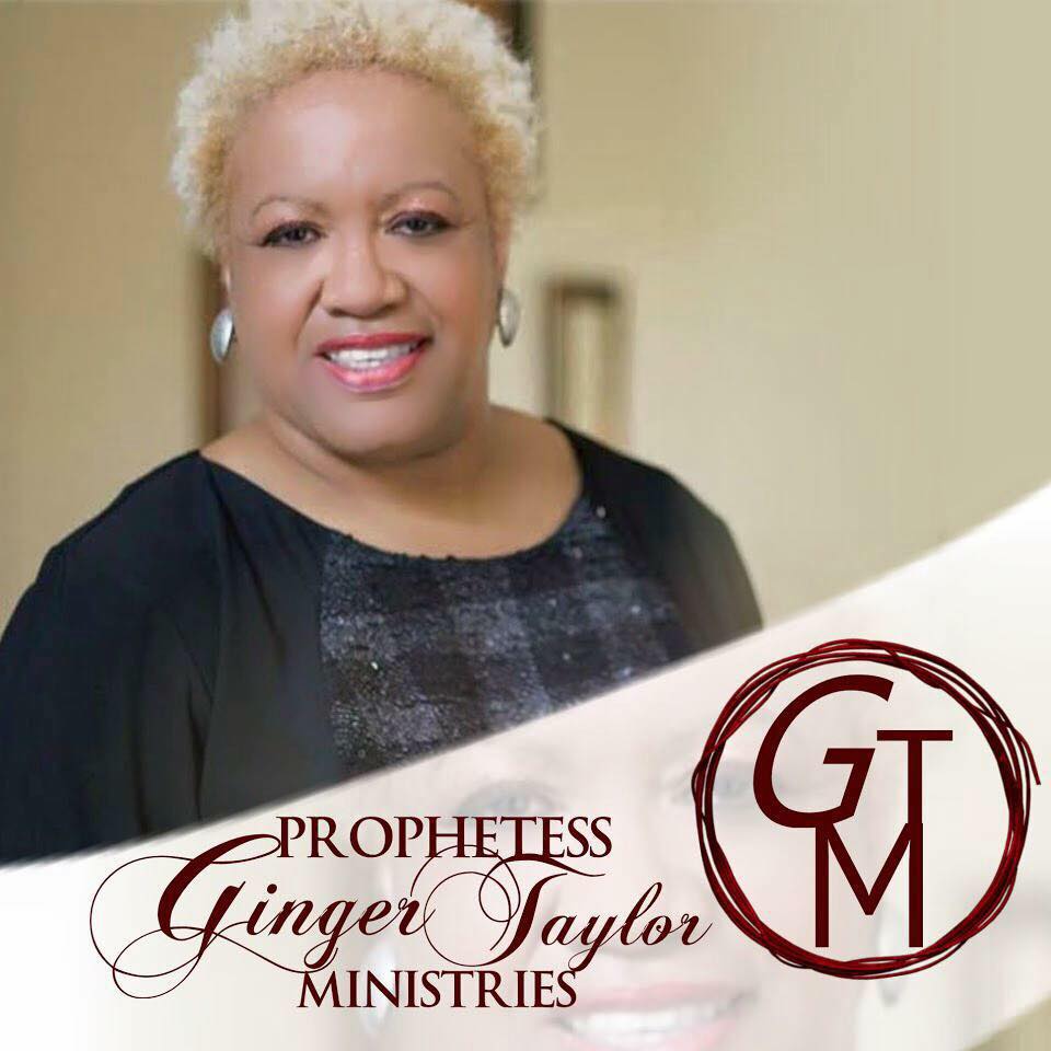 Prophetess Ginger Taylor Ministries PGTM Warner Robins GA