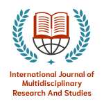 International Journal of Multidisciplinary Research And Studies