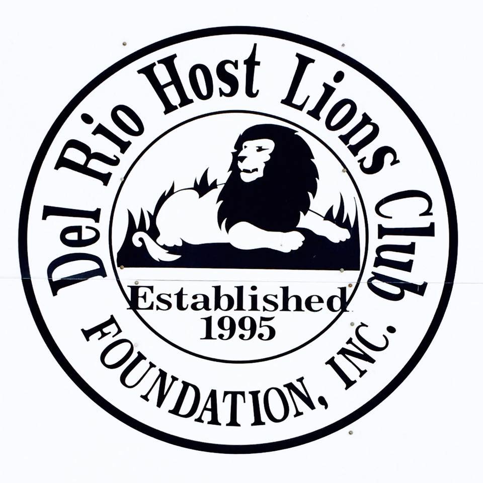 Del Rio Host Lions Club Foundation, Inc. | Del Rio TX