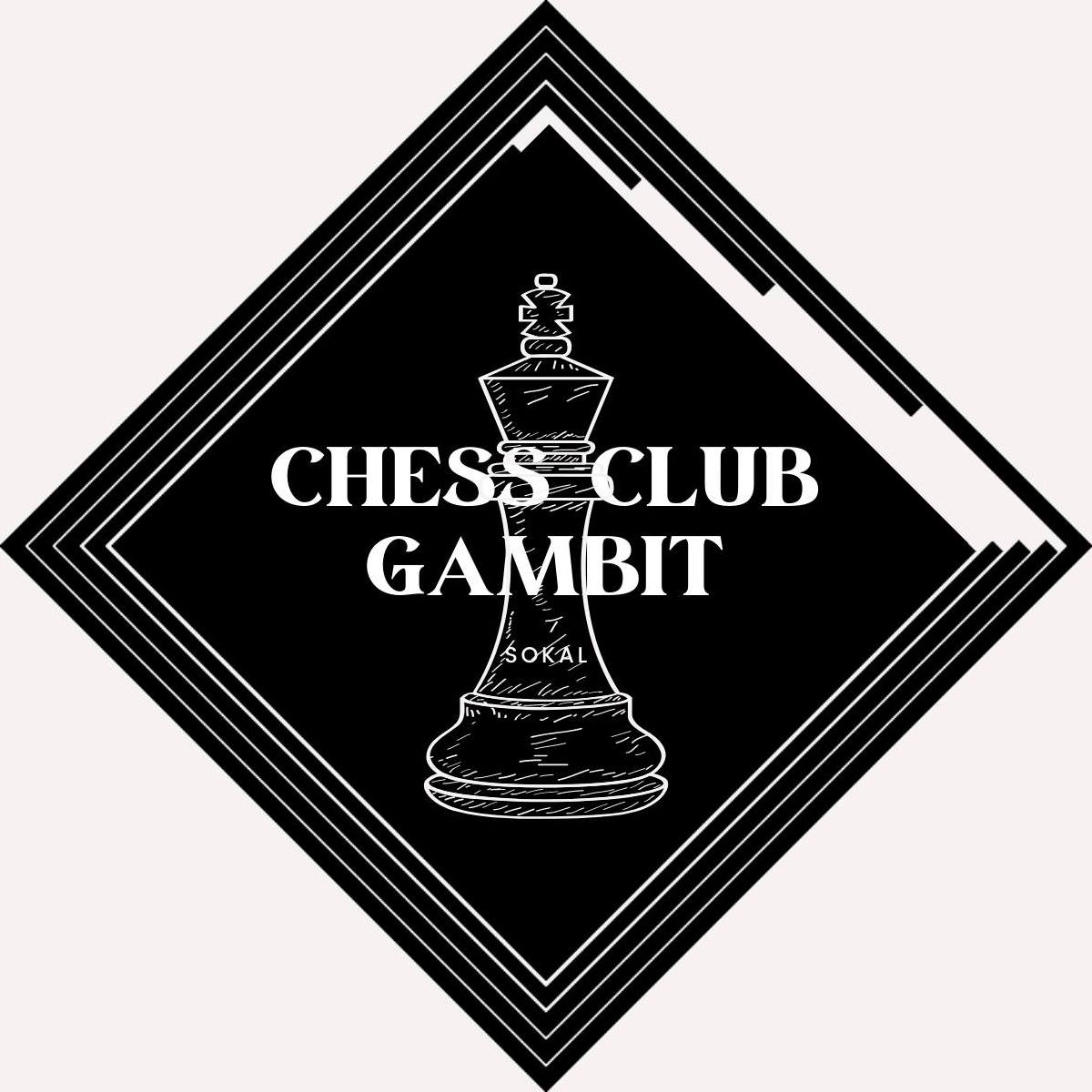 Chess Club Gambit | Sokal