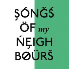 Profile for Songs of my Neighbours