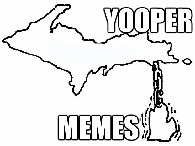Yooper Memes