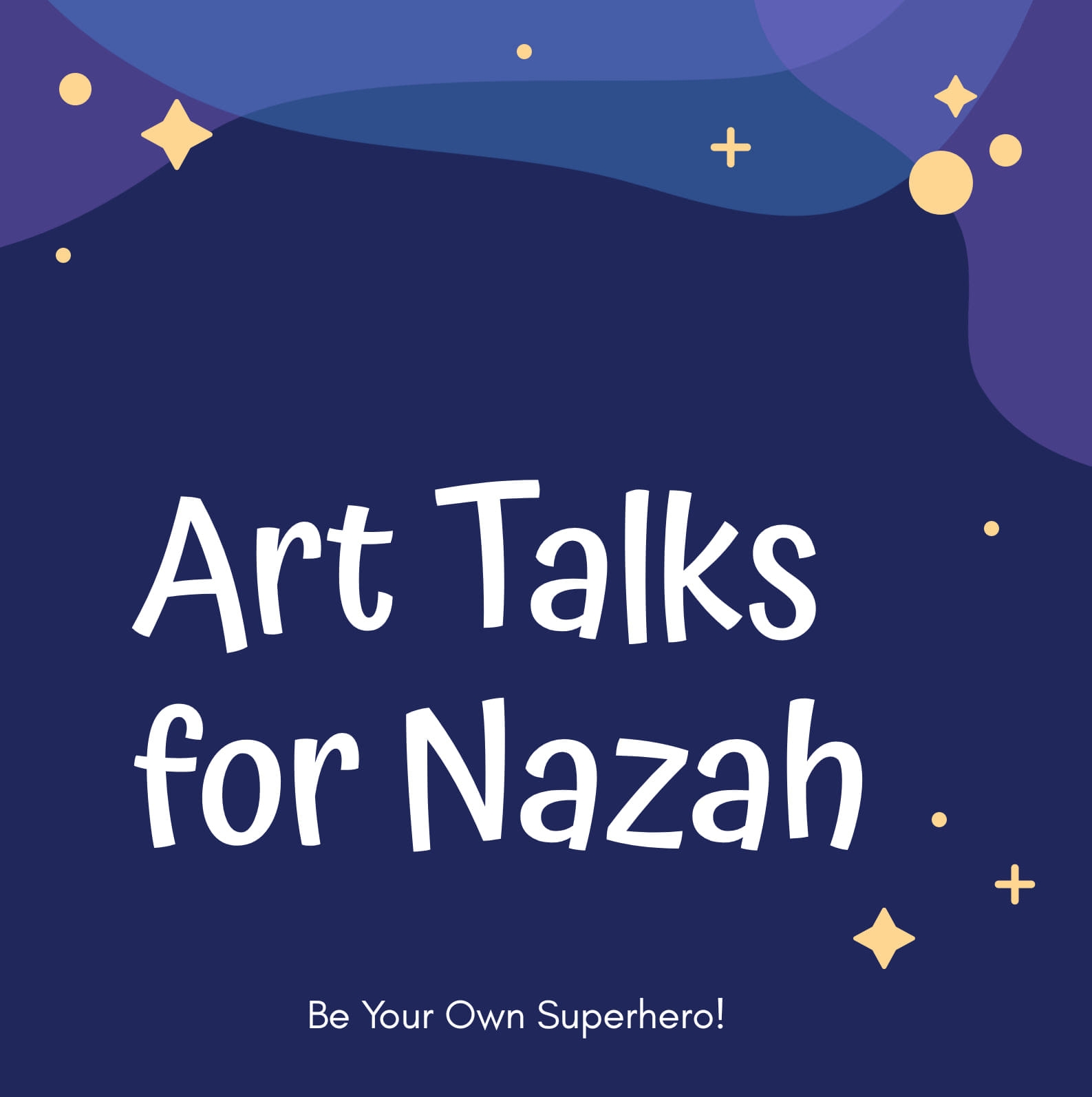 Art Talks for Nazah