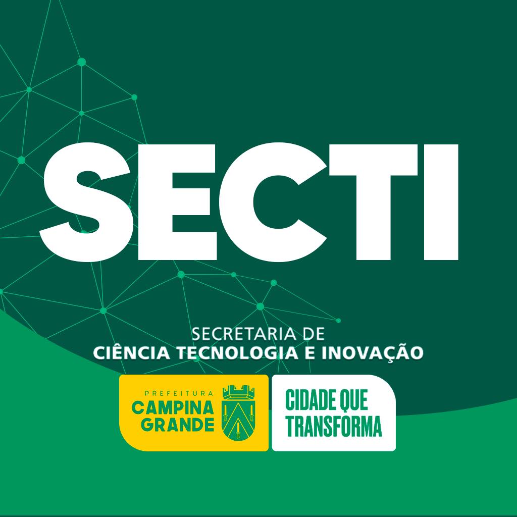 Secretaria de Ciência, Tecnologia e Inovação de Campina Grande ...