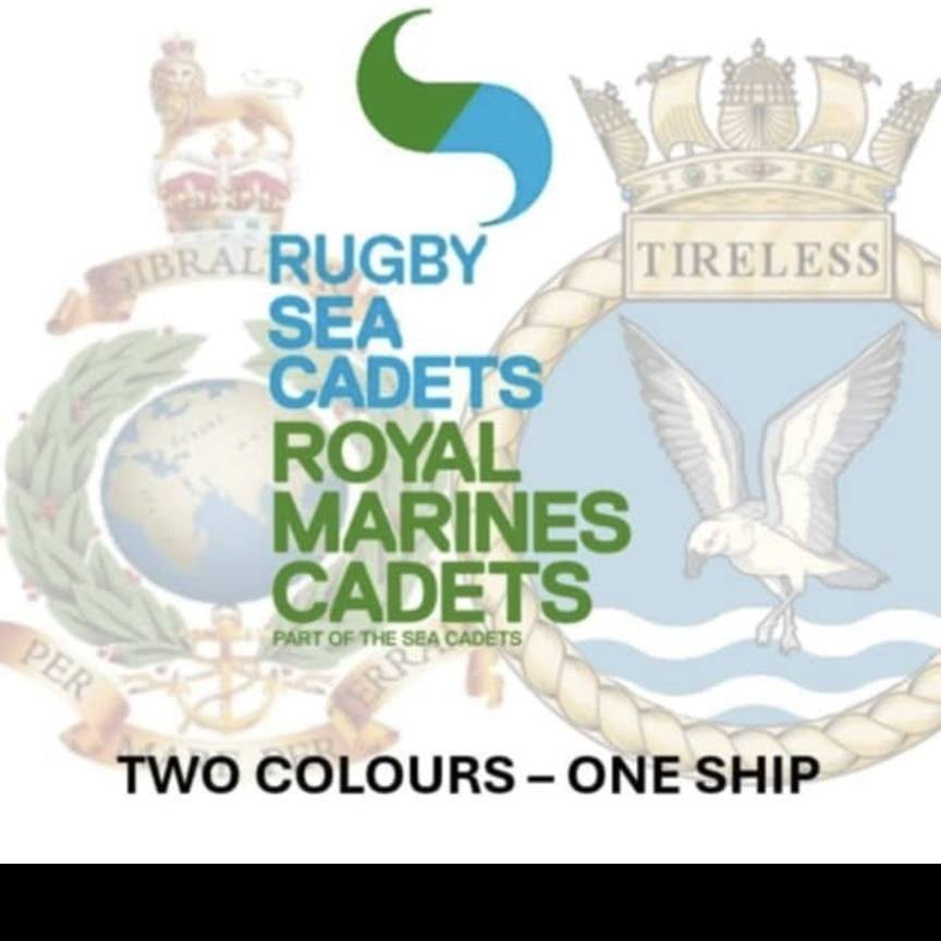 Rugby Sea Cadets... - Rugby Sea Cadets & Royal Marines Cadets