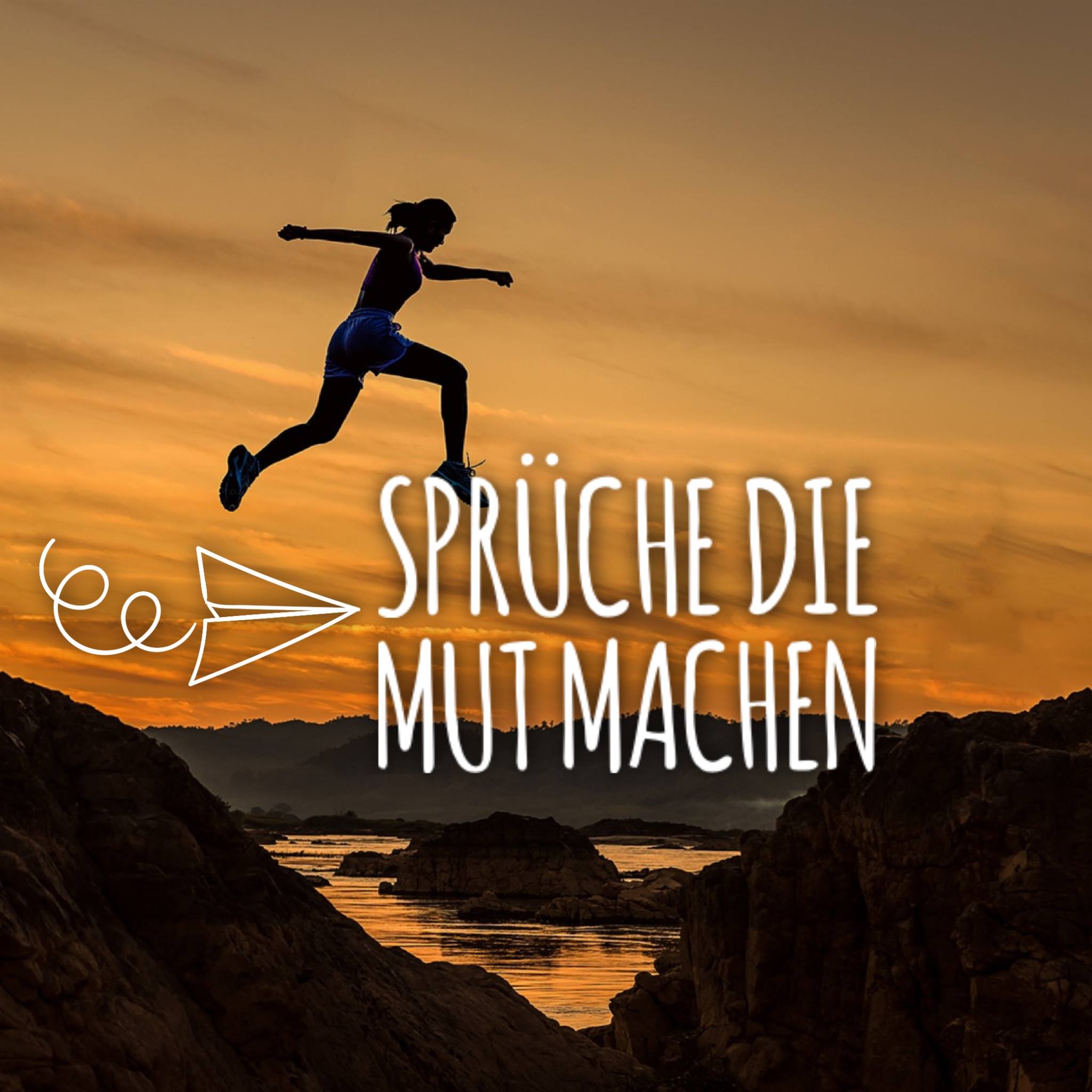 Sprüche die Mut machen