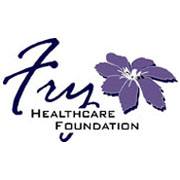 Thank you, Fry Healthcare Foundation and our generous community, for ...