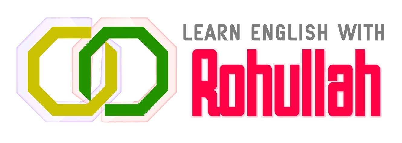 Learn English With Rohullah