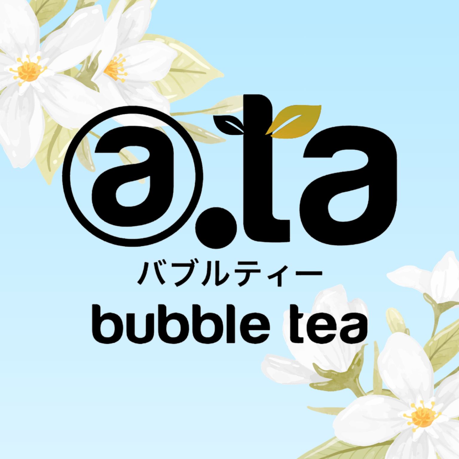 A.ta bubble tea แอทต้า บั๊บเบิ้ลที | Pak Kret