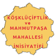 Köşklüçiftlik ve Mahmutpaşa Mahallesi İnisiyatifi