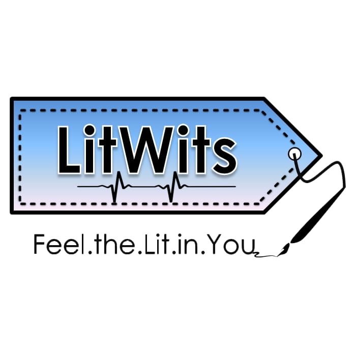 LitWits: Feel the Lit in... - LitWits: Feel the Lit in You