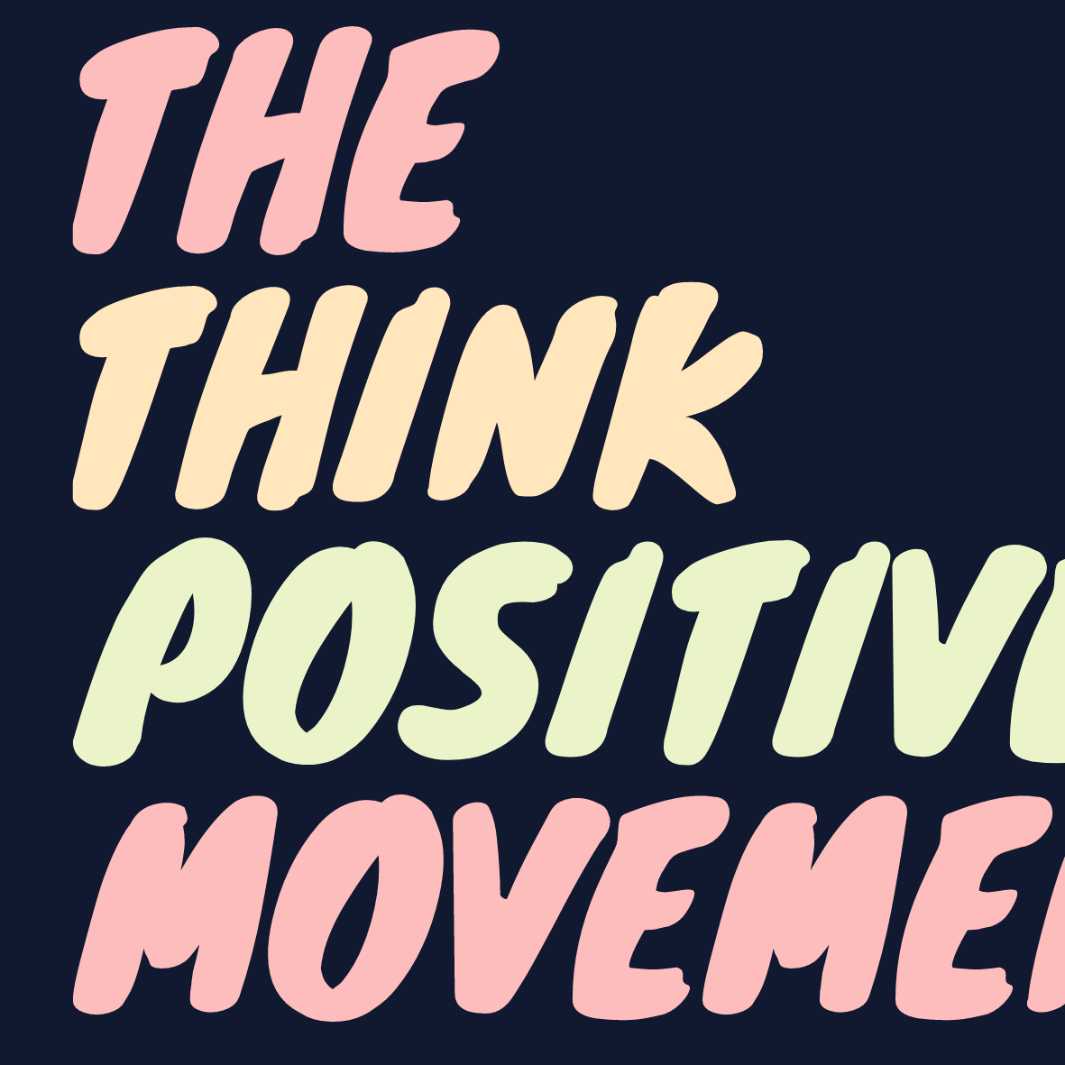 The Think Positive Movement