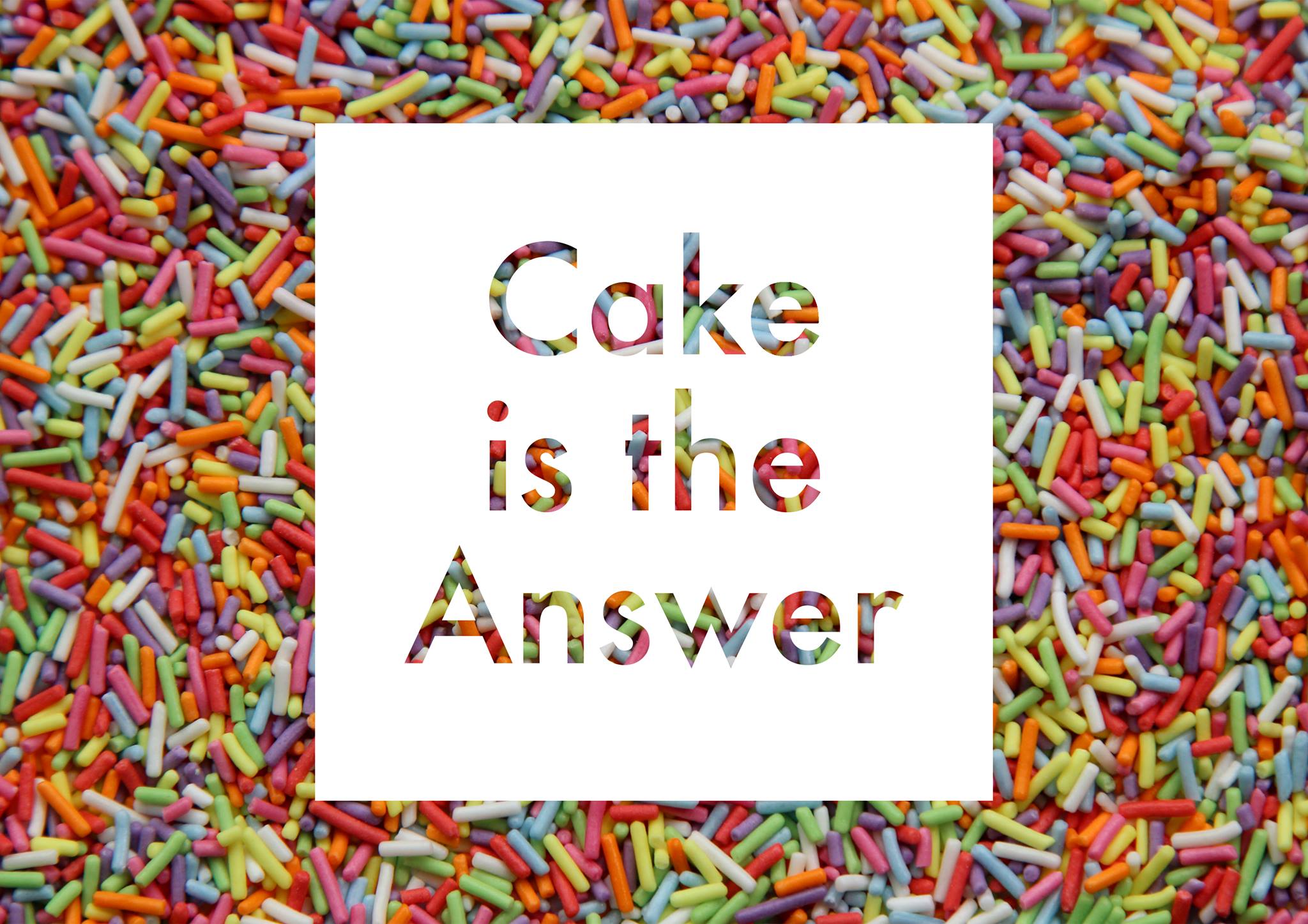 Cake is the Answer