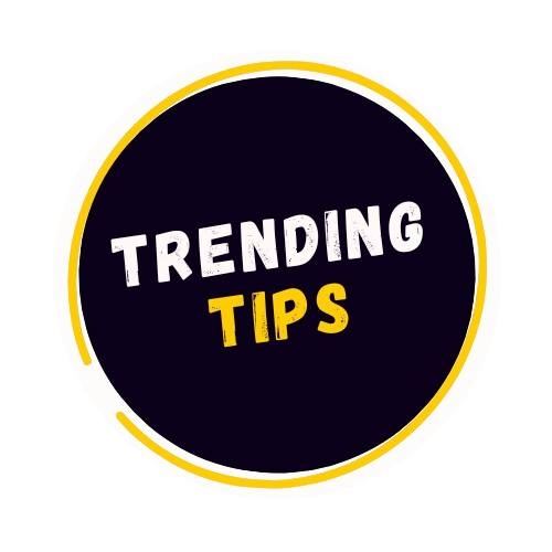 Trending Tips