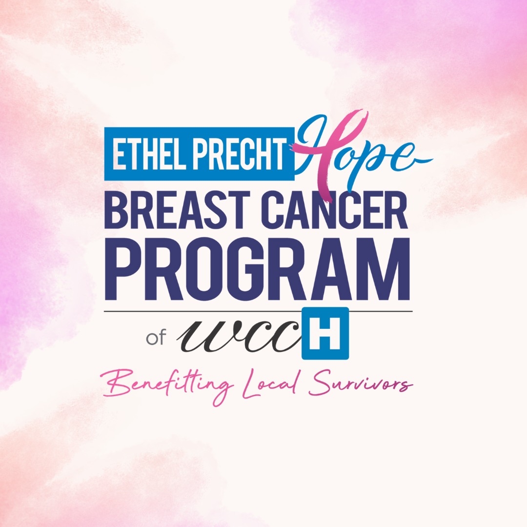 Ethel Precht Hope Breast Cancer Program of WCCH