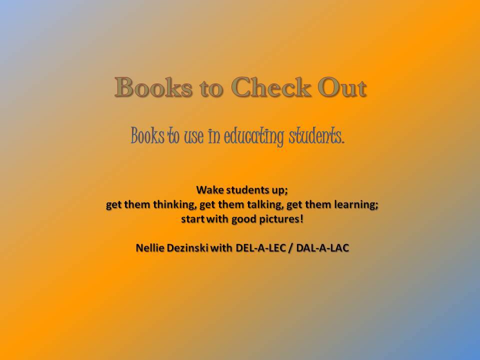 Books to Check Out to use with students