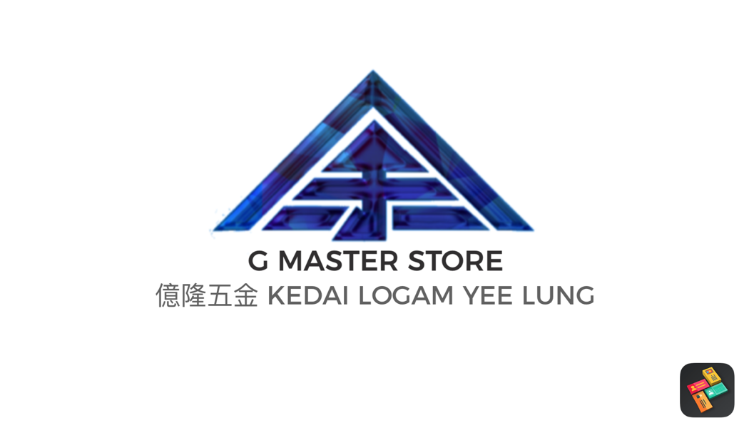 G Master Store 億隆五金 Kedai Logam Yee Lung | Kampung Kebun Bunga