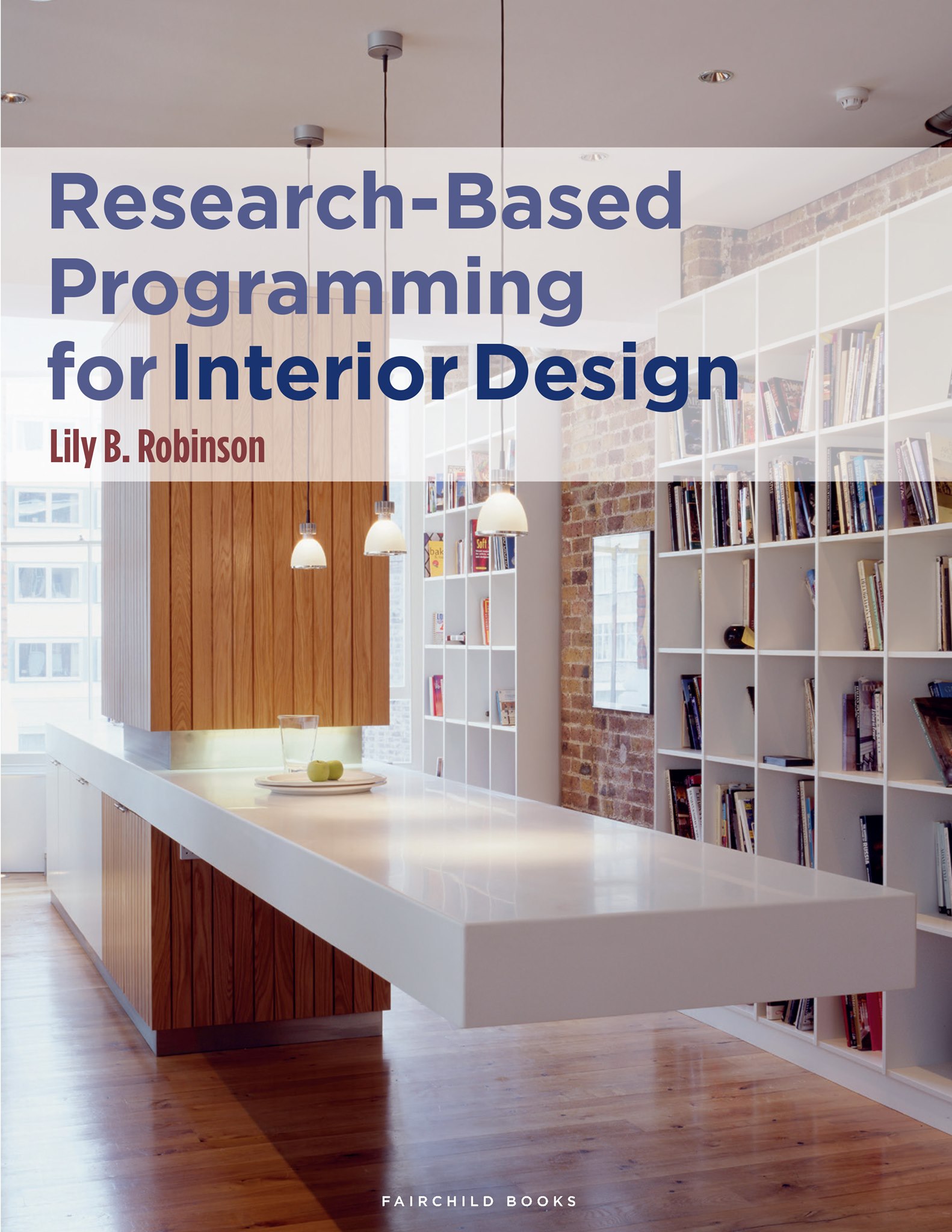Research-Based Programming for Interior Design