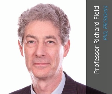 Prof Richard E Field, Orthopaedic Surgeon | London