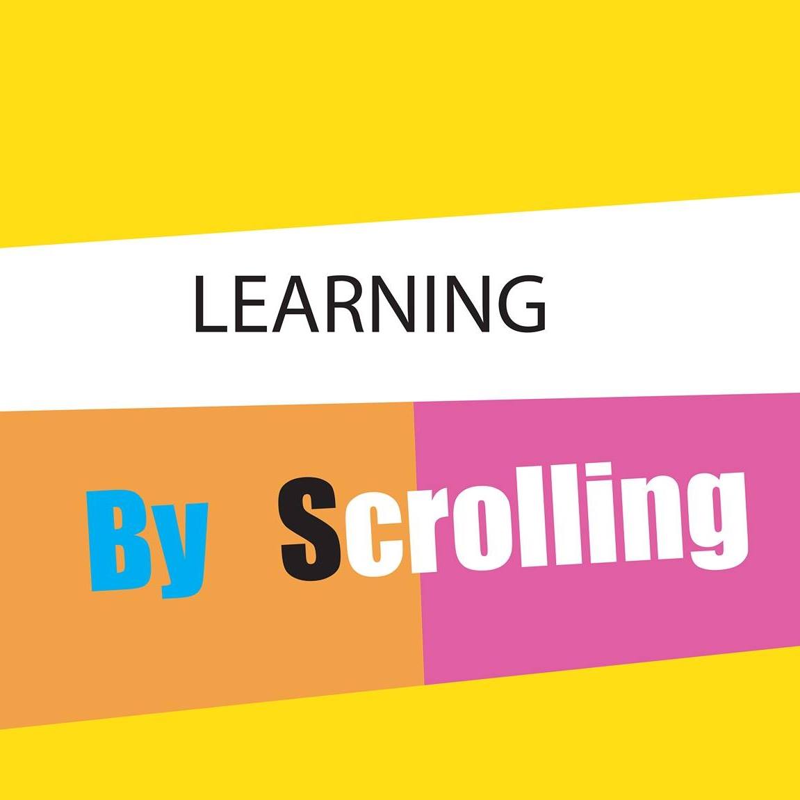 Learning By Scrolling -লার্নিং বাই স্ক্রোলিং