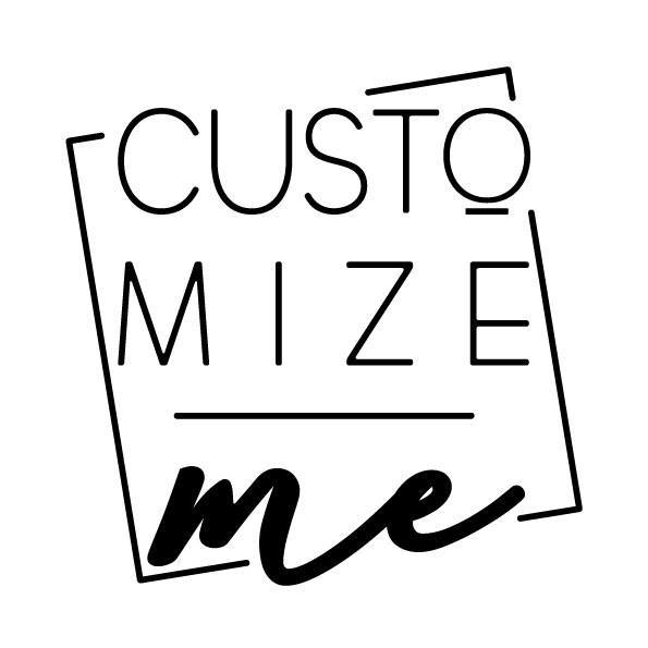 Customize Me