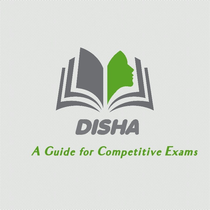 DISHA - A Guide For Competitive Exams